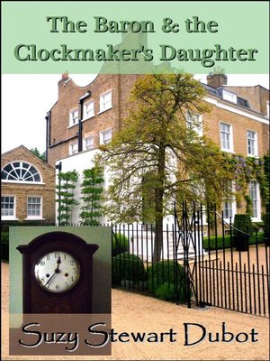 cover image of The Baron & the Clockmaker's Daughter
